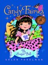The Sugar Ball (eBook): Candy Fairies Series, Book 6